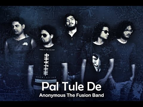Pal Tule De || Anonymous the fusion Band ||