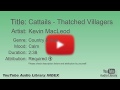 Cattails Thatched Villagers Kevin MacLeod Country Folk Calm YouTube Audio Library BGM