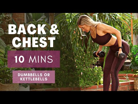 10 MIN BACK & CHEST Workout | 10 BEST Exercises | Dumbbells or Kettlebells | At Home | 4K
