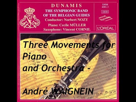 André WAIGNEIN - Trois mouvements pour piano et orchestre - C. MULLER