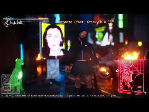 Clutchill - Autómata (feat. Sticky M.A.) [Visualizer]