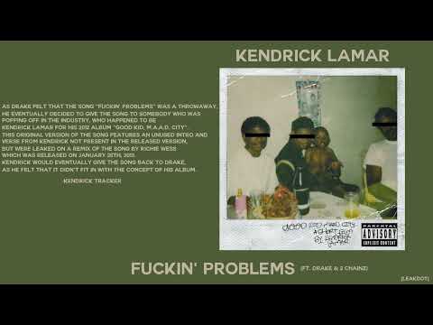 Kendrick Lamar - Fuckin' Problems (ft. Drake & 2 Chainz)