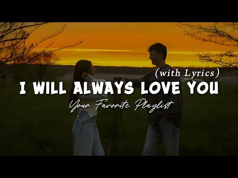I Will Always Love You - Romantic Love Song | Lyric Video