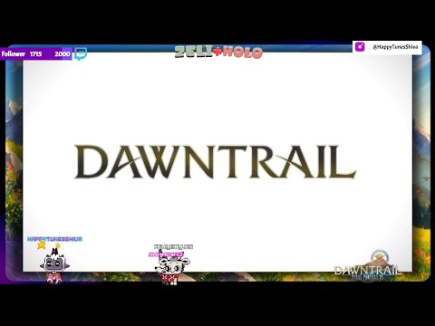 Tag 1 🌊 DAWNTRAIL 🌅 ★ Zeli & Holo & Nel ★ 🆂🅿🅾🅸🅻🅴🆁 ★ MSQ | !ai