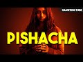 PISHACHA Haunts an Indian Family in Foreign Land - It Lives Inside Explained | Haunting Tube