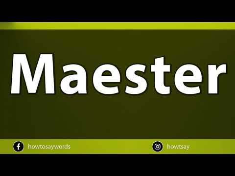 How To Pronounce Maester