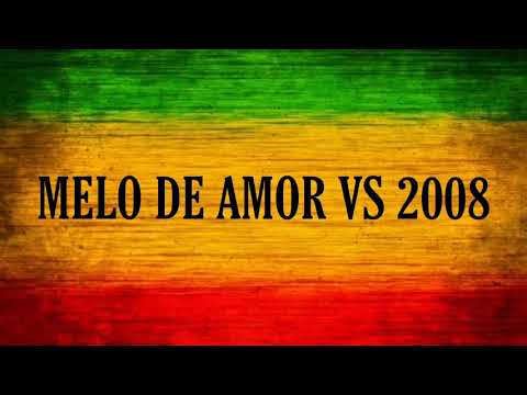 Melo de Amor Vs 2008 ( Limpo )