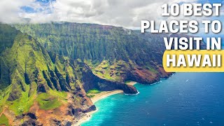 10 Best Places to Visit in Hawaii