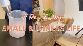 A Week In The Life of A Small Business Owner - Final Day!