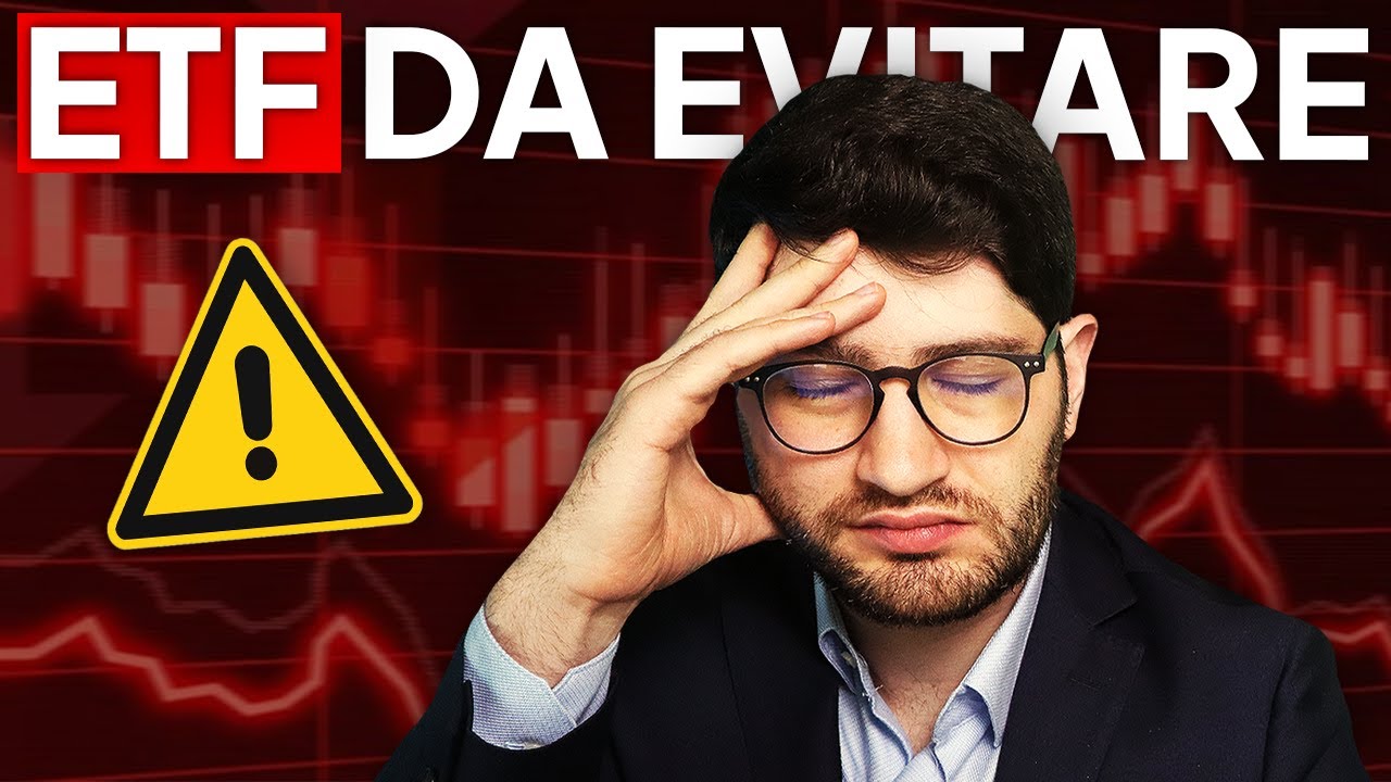 Gli ETF che dovresti EVITARE