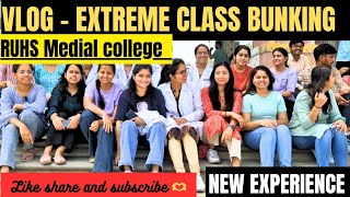 Vlog- class Bunk 😅 | Pura batch aaj trip pr aaya hai | New experience| Ruhs Medical College Jaipur