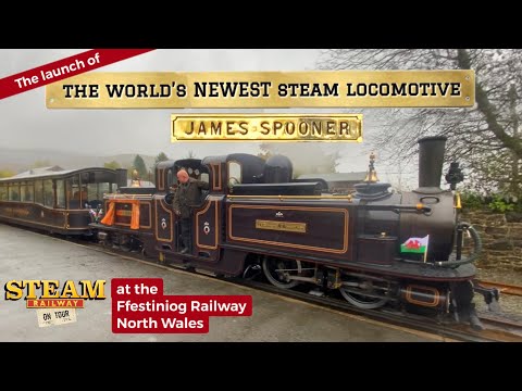 The world’s NEWEST steam locomotive: “James Spooner”!
