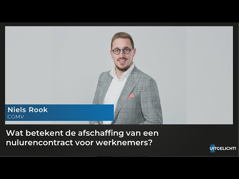 Uitgelicht! 3 juni 2021 - Niels Rook over het verdwijnen van nulurencontracten en flexcontracten