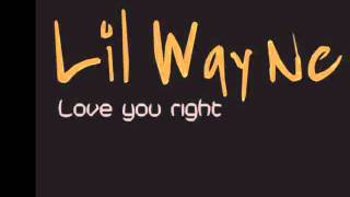 Cherlise Ft Lil Wayne - Love You Right