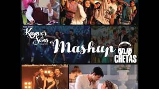 Kapoor And Sons Mashup    Kapoor And Sons Mashup  by DJ Chetas