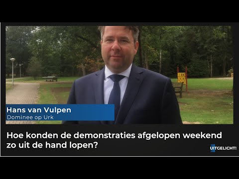 Uitgelicht! 25 januari 2021 - Ds. Hans van Vulpen over de rellen op Urk afgelopen weekend