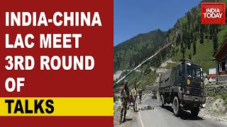 India China Stand Off: 3rd Round Of Military Level Talks To Be Held On Indian Side | DOWNLOAD THIS VIDEO IN MP3, M4A, WEBM, MP4, 3GP ETC