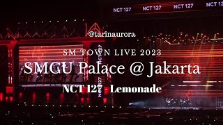 Download lagu 20230923 [SM Town Live - SMCU Palace @ Jakarta] NCT 127 - Lemonade mp3