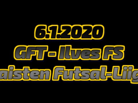 6.1.2020 GFT - Ilves FS Naisten  Futsal-Liiga