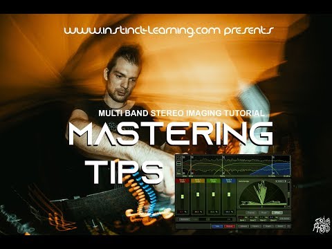 Amazing Mastering Tips: Multiband Stereo Imaging Tutorial