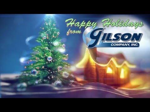 HAPPY HOLIDAYS FROM GILSON