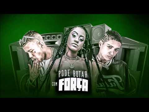 MC 10G, MC MAGRINHO E MC LARISSA - PODE BOTA COM FORÇA - REMIX BREGA FUNK