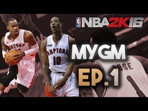 NBA 2K16 MyGM Ep. 1 - Toronto Raptors | HUGE Trades | Kyle Lowry Trade?