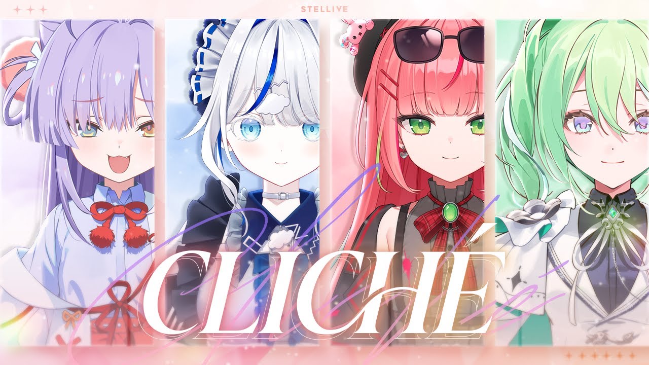 스텔라이브 3기생 『Cliché』 PV