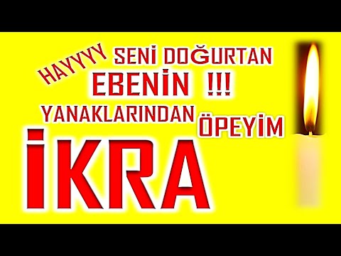 İyi ki Doğdun İkra İsme Özel Komik Doğum Günü Şarkısı