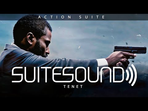 Tenet - Ultimate Action Suite | Ludwig Göransson