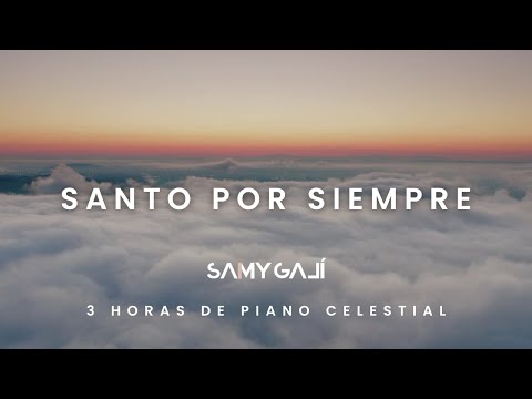 🕊️ SANTO POR SIEMPRE: 3 HORAS DE PIANO CELESTIAL PARA ORAR Y MEDITAR