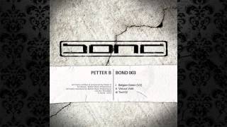Petter B - Belgian Green (V2) (Original Mix) [BOND]