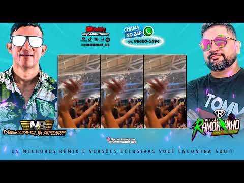 DJ RAMONZINHO E NEYZINHO E BANDA - SE LIGA AI A FESTA VAI COMEÇAR (CPX ESTRELA DO MARAJÓ) 2023