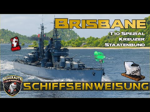 BRISBANE [T10 CL] Review & Gameplay - World of Warships [Deutsch]