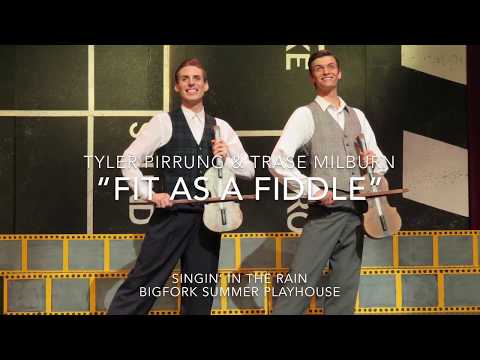 Tyler Pirrung & Trase Milburn - “Fit as a Fiddle” from Singin’ in the Rain