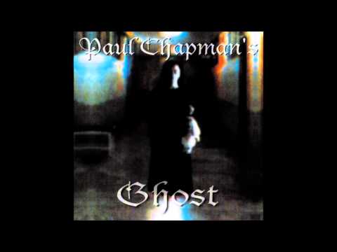 Paul Chapman's - Ghost (Full Album)