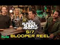 It S Always Sunny In Philadelphia Season 17 Blooper Reel FX