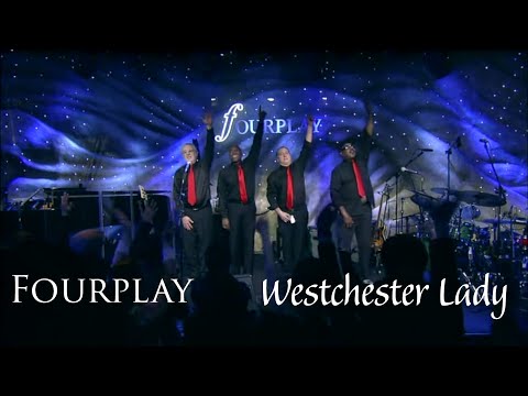 Fourplay - Westchester Lady