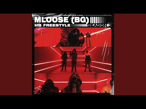 MLoose (BG) - HB Freestyle (Season 3)