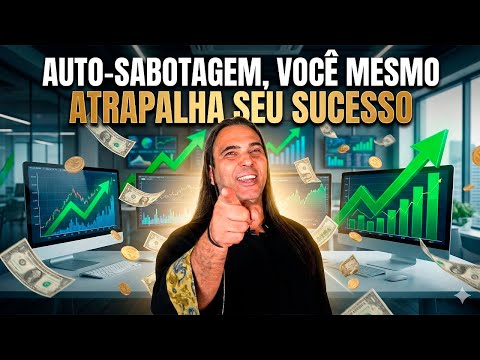 Auto Sabotagem A Raiz Emocional que Te Impede de Prosperar