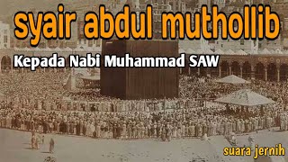Download lagu Syair Abdul muthollib kepada cucunya Nabi Muhammad SAW mp3 Download lagu Syair Abdul muthollib kepada cucunya Nabi Muhammad SAW mp3