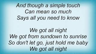 America - We Got All Night Lyrics