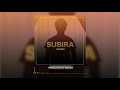 Asagwile Subira Official Audio