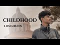 Childhood - LONG BUNN | lyrics version |