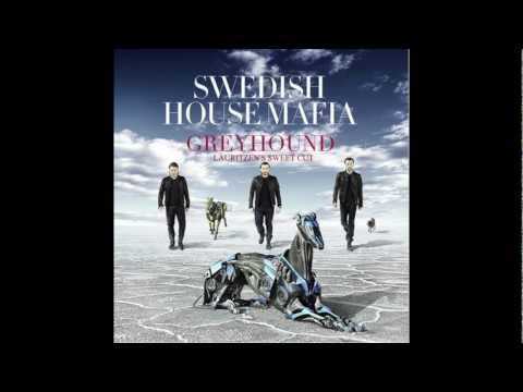 Swedish House Mafia - Greyhound [Lauritzen's Sweet Cut]