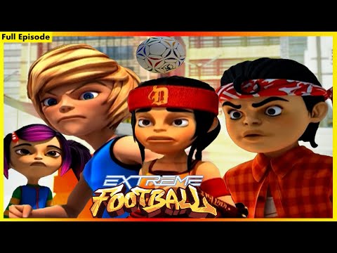 Extreme Football | Session 01 | Full Episode 04
