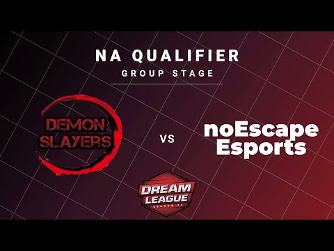 Demon Slayers vs noEscape Game 1 - DreamLeague S13 NA Qualifiers: Group Stage