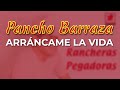 Pancho Barraza - Arráncame la Vida (Audio Oficial)