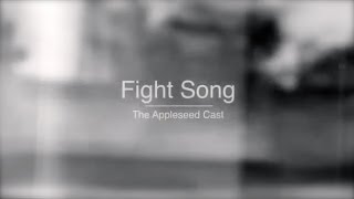 Fight song - The Appleseed Cast HD (Videoclip)