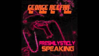 George Reefah / StephLV - Freshilysticly Speaking - Round And Round
